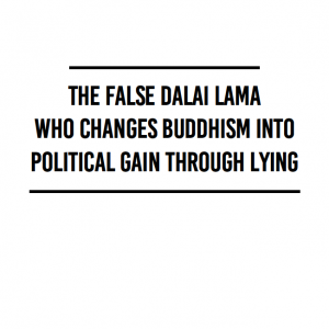 The-False-Dalai-Lama-Who-Changes-Buddhism-into-Political-Gain-Through-Lying_pdf